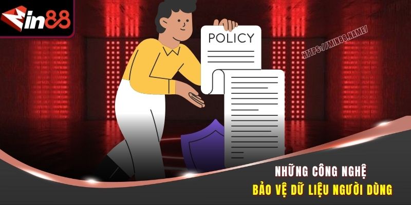 Những công nghệ bảo vệ dữ liệu người dùng